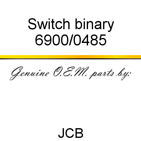 Switch, binary 6900/0485