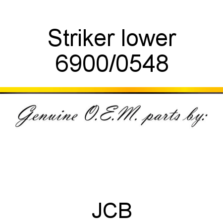 Striker, lower 6900/0548