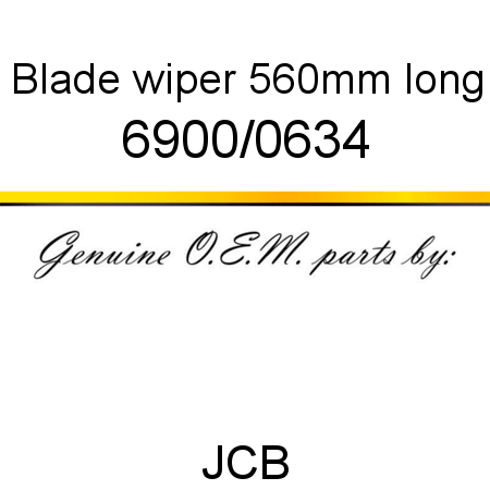 Blade, wiper, 560mm long 6900/0634