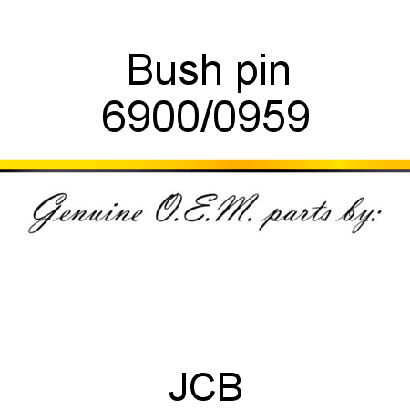 Bush, pin 6900/0959