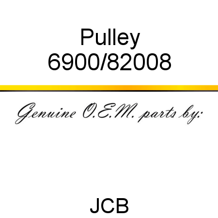Pulley 6900/82008