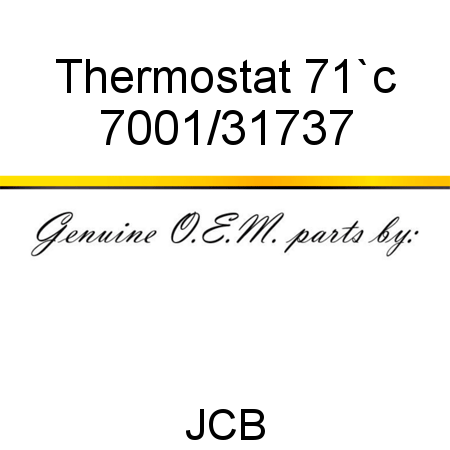 Thermostat, 71`c 7001/31737