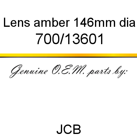 Lens, amber, 146mm dia 700/13601