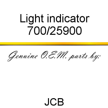 Light, indicator 700/25900