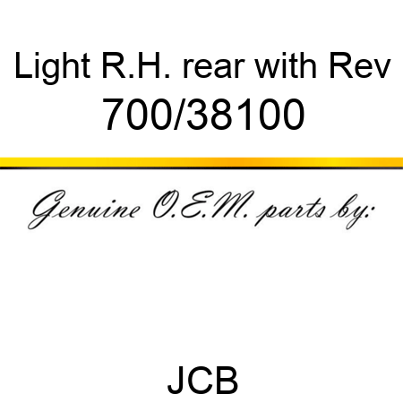 Light, R.H. rear with Rev 700/38100