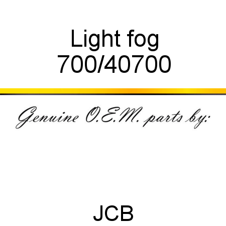 Light, fog 700/40700