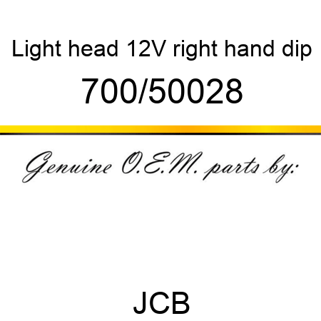 Light, head, 12V, right hand dip 700/50028