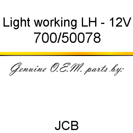 Light, working, LH - 12V 700/50078