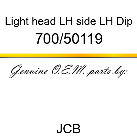 Light, head, LH side, LH Dip 700/50119