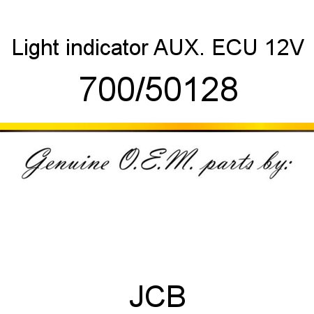 Light, indicator, AUX. ECU 12V 700/50128