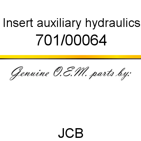 Insert, auxiliary hydraulics 701/00064