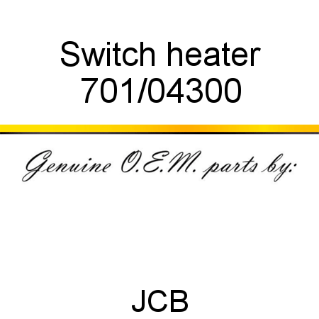 Switch, heater 701/04300