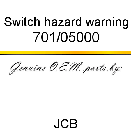 Switch, hazard warning 701/05000