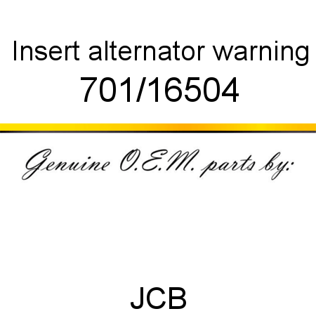 Insert, alternator, warning 701/16504