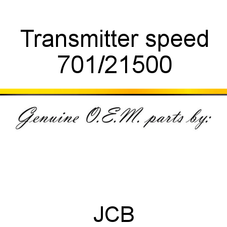 Transmitter, speed 701/21500