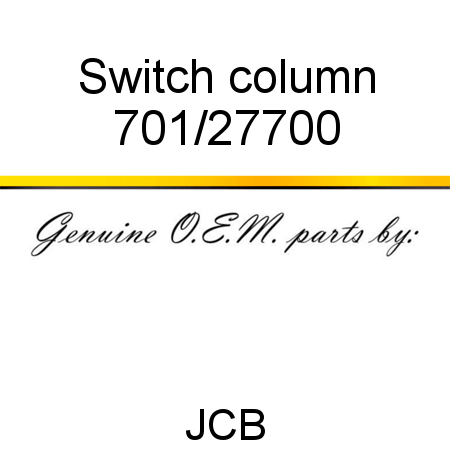 Switch, column 701/27700