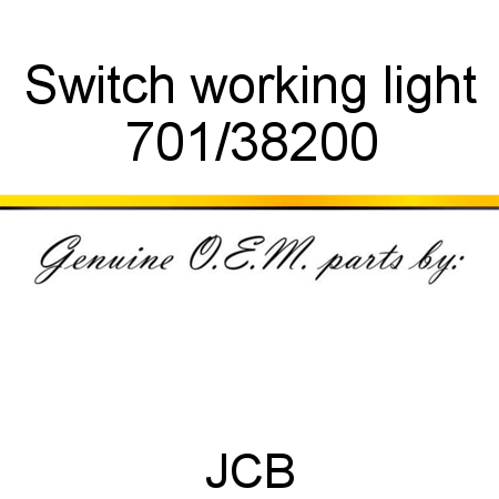 Switch, working light 701/38200