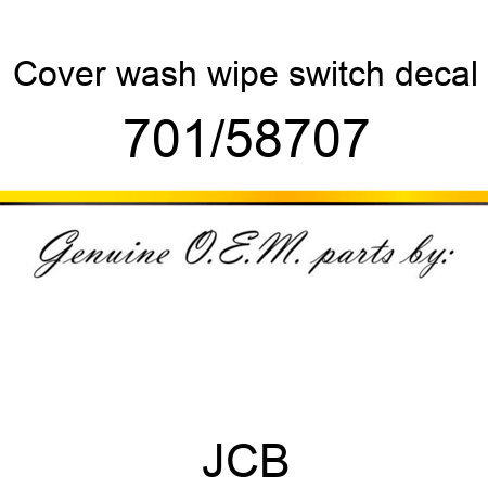 Cover, wash, wipe, switch decal 701/58707