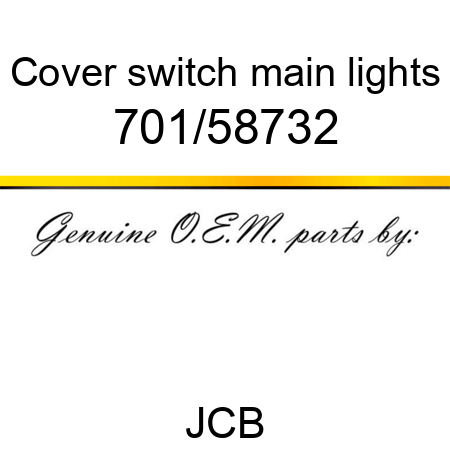 Cover, switch, main lights 701/58732