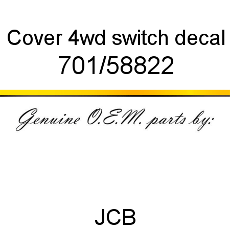 Cover, 4wd switch decal 701/58822