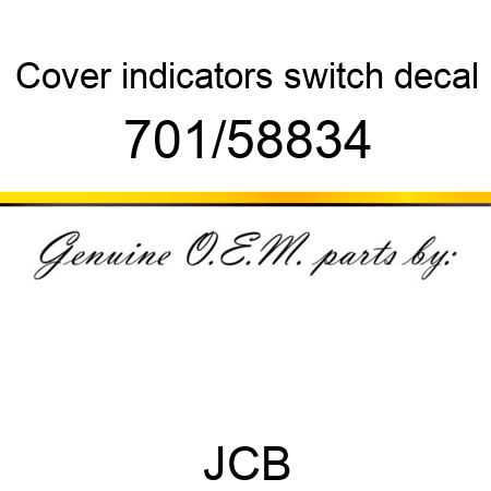 Cover, indicators, switch decal 701/58834