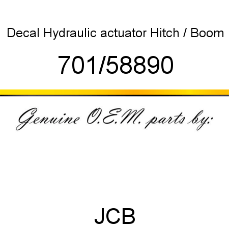 Decal, Hydraulic actuator, Hitch / Boom 701/58890