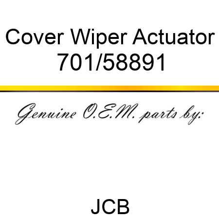 Cover, Wiper Actuator 701/58891