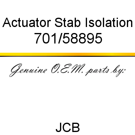 Actuator, Stab Isolation 701/58895