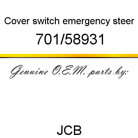Cover, switch, emergency steer 701/58931