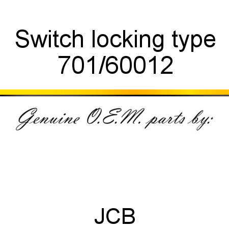 Switch, locking type 701/60012