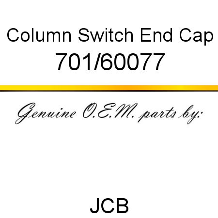 Column Switch, End Cap 701/60077