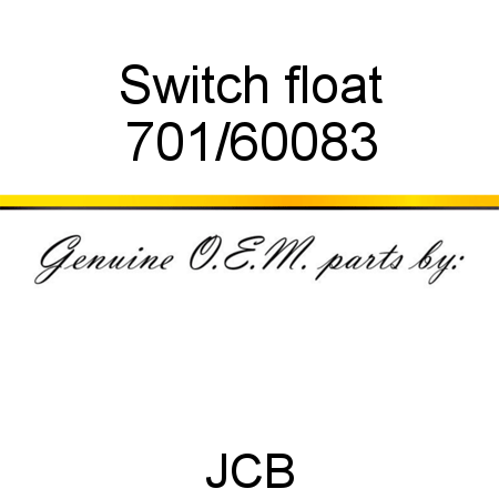 Switch, float 701/60083