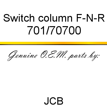 Switch, column, F-N-R 701/70700