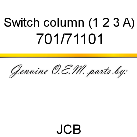 Switch, column, (1, 2, 3, A) 701/71101