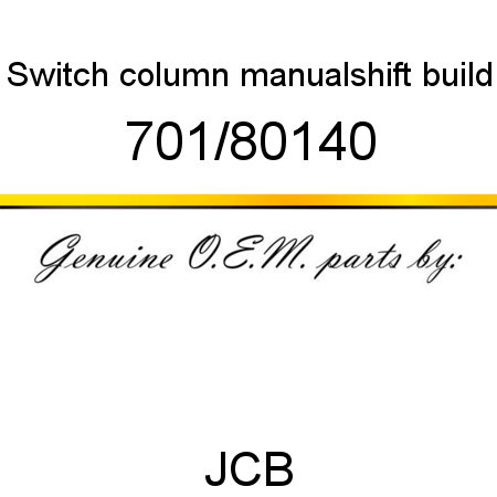 Switch, column, manualshift build 701/80140