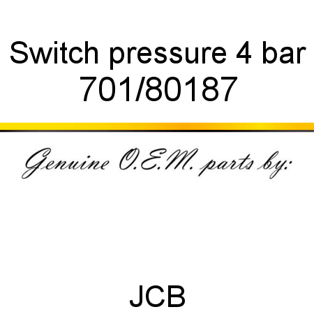 Switch, pressure, 4 bar 701/80187