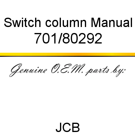 Switch, column, Manual 701/80292