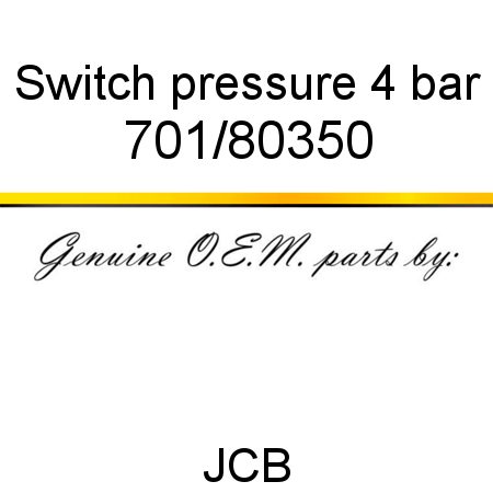 Switch, pressure 4 bar 701/80350