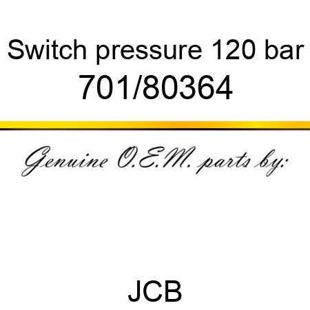 Switch, pressure, 120 bar 701/80364