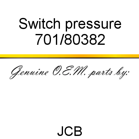 Switch, pressure 701/80382
