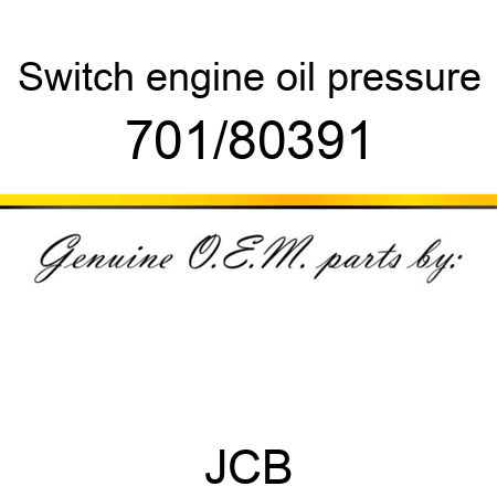 Switch, engine oil pressure 701/80391