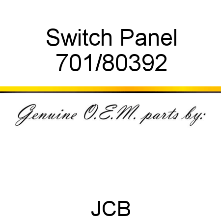 Switch, Panel 701/80392