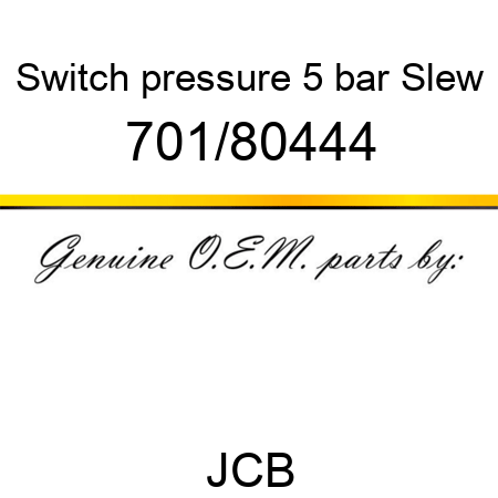 Switch, pressure 5 bar, Slew 701/80444