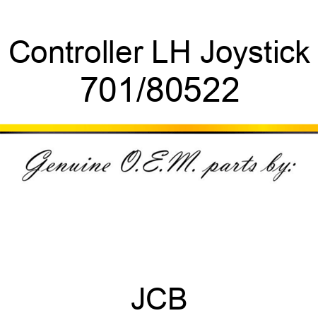 Controller, LH Joystick 701/80522