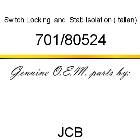 Switch, Locking & Stab, Isolation (Italian) 701/80524