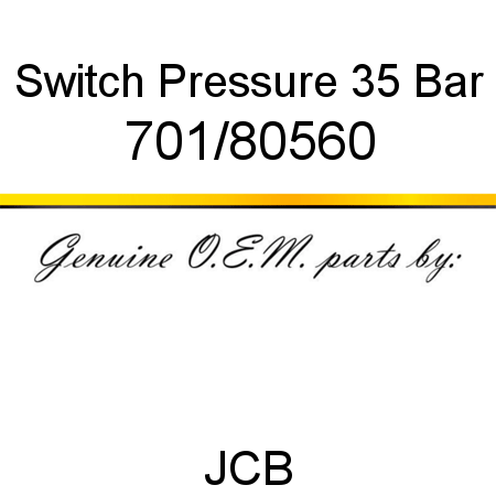 Switch, Pressure 35 Bar 701/80560