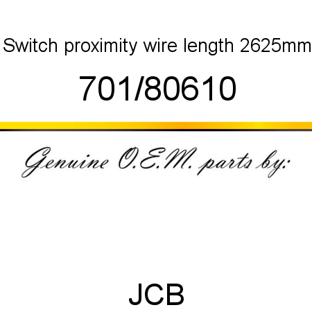 Switch, proximity, wire length 2625mm 701/80610