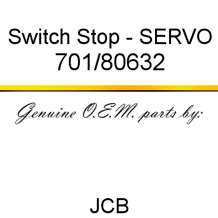 Switch, Stop - SERVO 701/80632