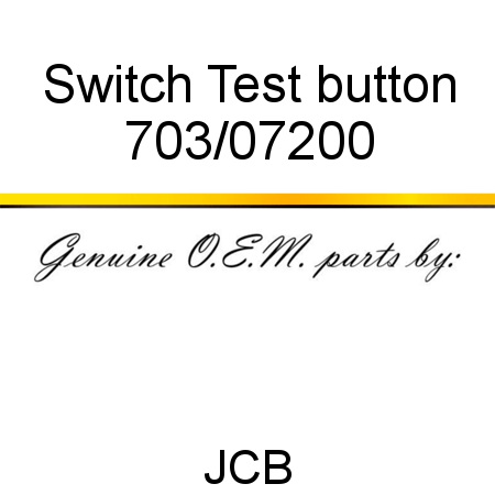 Switch, Test button 703/07200