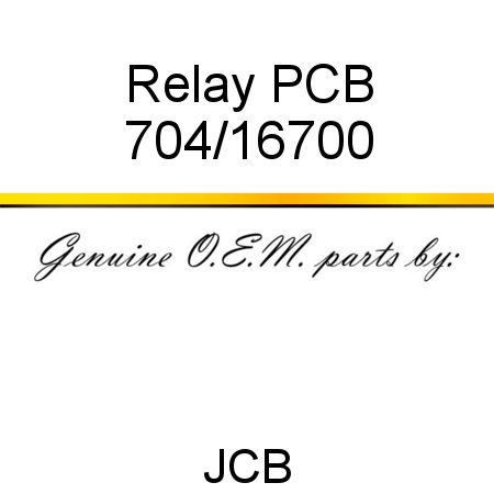 Relay, PCB 704/16700